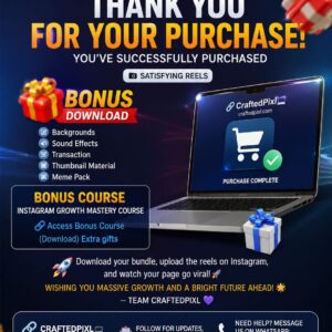 CraftedPixl Satisfying Reels Bundle purchase confirmation with Instagram Growth Mastery Course bonus